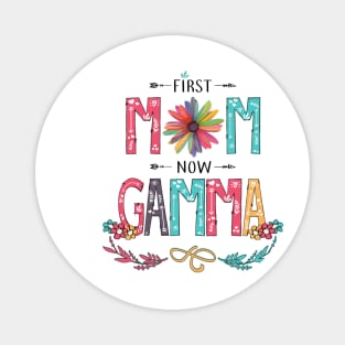 First Mom Now Gamma Wildflowers Happy Mothers Day Magnet